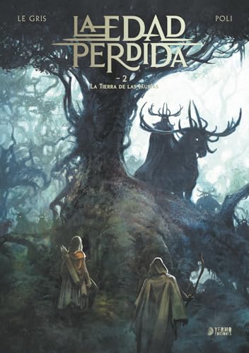 LA EDAD PERDIDA 02: LA TIERRA DE LAS JAURÍAS