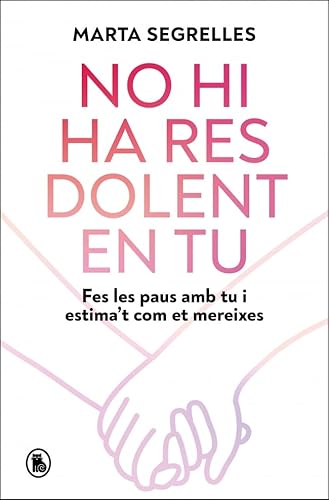 No hi ha res dolent en tu