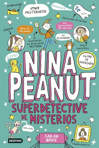 Nina Peanut 2. Nina Peanut superdetective de misterios