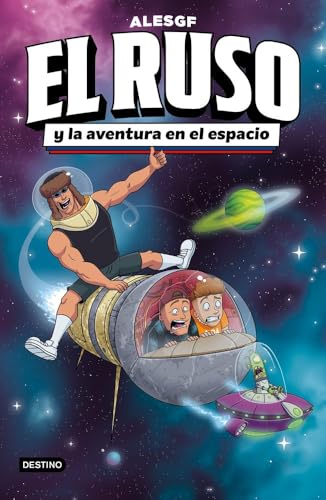 El Ruso 2. El Ruso y la aventura en el espacio