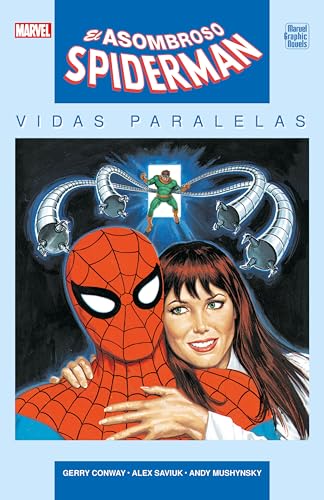 EL ASOMBROSO SPIDERMAN. VIDAS PARALELAS