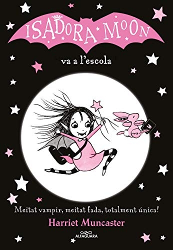 La Isadora Moon 1 - La Isadora Moon va a l'escola