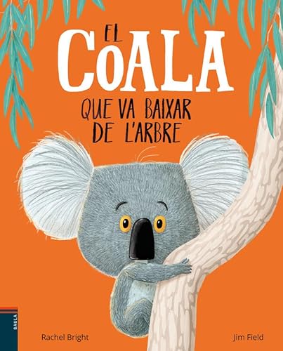 El coala que va baixar de l'arbre