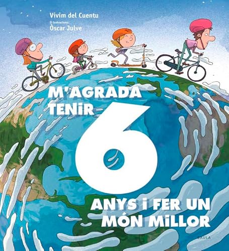 M`agrada tenir 6 anys i fer un món millor