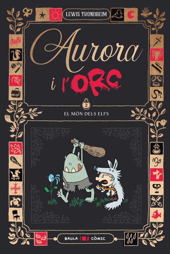 Aurora i l'Orc. El món dels elfs