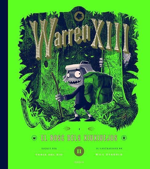 Warren XIII i el bosc dels xiuxiuejos