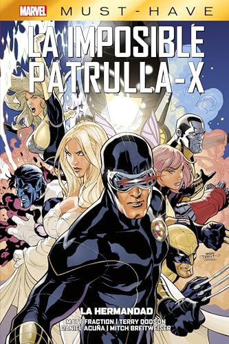 LA IMPOSIBLE PATRULLA-X 12: LA HERMANDAD
