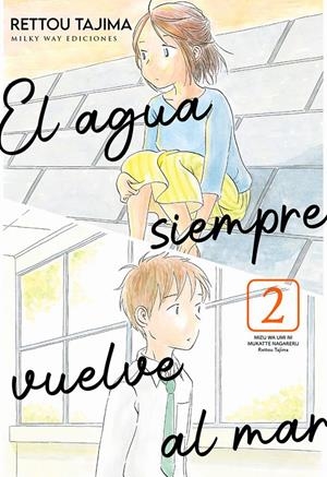 EL AGUA SIEMPRE VUELVE AL MAR, 3 ( TOMO FINAL )
