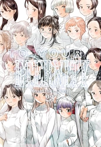 TO YOUR ETERNITY 23