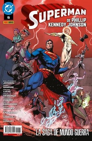 SUPERMAN DE PHILLIP KENNEDY JOHNSON 05: LA SAGA DE MUNDO DE GUERRA