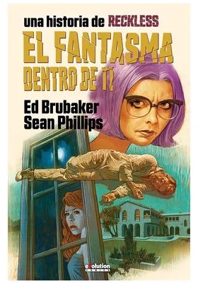 RECKLESS 04: EL FANTASMA DENTRO DE TI