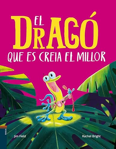 El dragó que es creia el millor