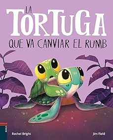 La tortuga que va canviar el rumb