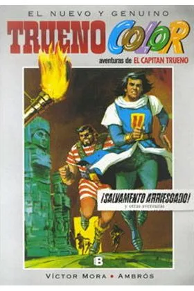 TRUENO COLOR 06. ¡SALVAMENTO ARRIESGADO!