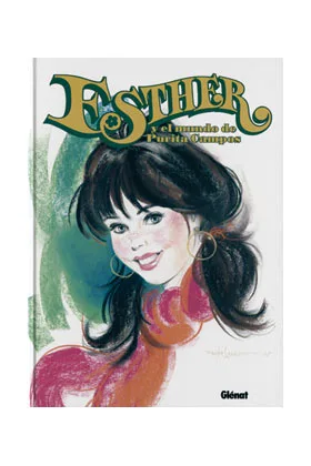 ESTHER Y EL MUNDO DE PURITA CAMPOS