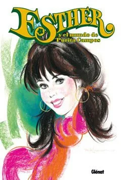 ESTHER Y EL MUNDO DE PURITA CAMPOS