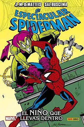 EL ESPECTACULAR SPIDERMAN EL NIÑO QUE LLEVAS DENTRO