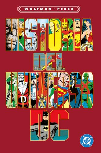ARCHIVOS DC. HISTORIA DEL UNIVERSO DC