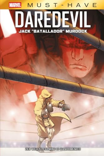 MARVEL MUST-HAVE. DAREDEVIL: JACK "BATALLADOR" MURDOCK