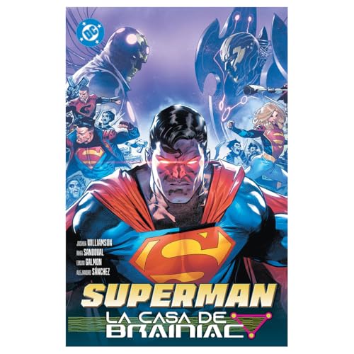 DC PREMIERE. AMANECER DE DC. SUPERMAN 03. LA CASA DE BRAINIAC