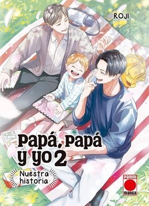 PAPA, PAPA Y YO: NUESTRA HISTORIA 02