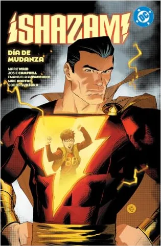 DC PREMIERE. AMANECER DE DC. SHAZAM! 02. DIA DE MUDANZA