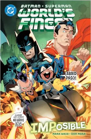 DC PREMIERE. AMANECER DE DC. BATMAN/SUPERMAN: WORLD'S FINEST 06 IMPOSIBLE