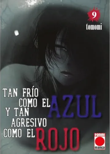 TAN FRIO COMO EL AZUL Y TAN AGRESIVO COMO EL ROJO 09