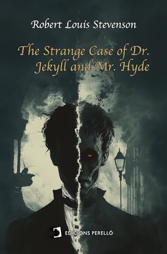 The Strange Case of Dr. Jekyll and Mr. Hyde