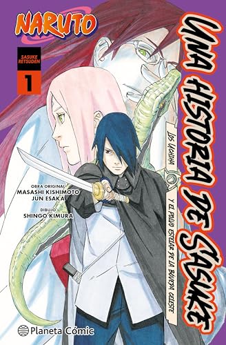 Naruto: una historia de Sasuke. Los Uchiha y el polvo estelar de la bóveda celes