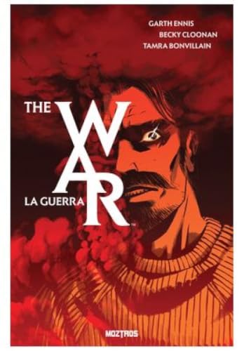 THE WAR (LA GUERRA)