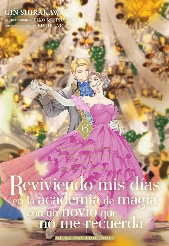 Reviviendo mis días en la academia de magia con un novio que no me recuerda 6