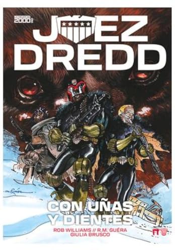 JUEZ DREDD: CON UÑAS Y DIENTES