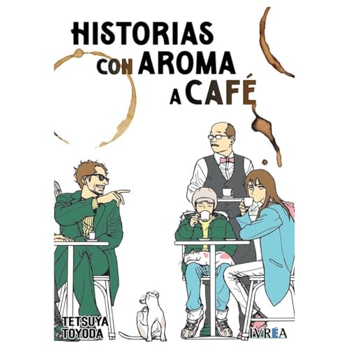 HISTORIAS CON AROMA A CAFE
