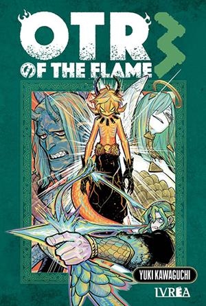 OTR OF THE FLAME 03