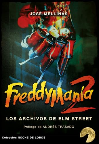 FREDDYMANÍA 2: LOS ARCHIVOS DE ELM STREET