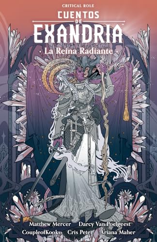 Critical Role: la Reina Radiante