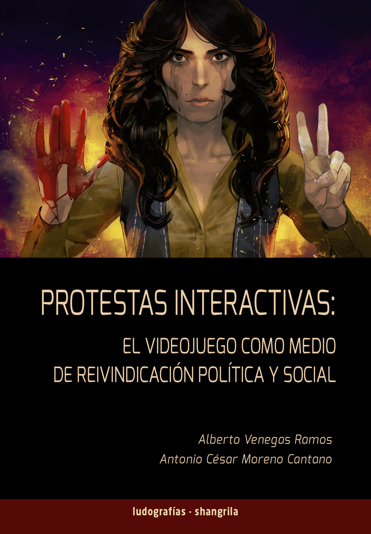 Protestas interactivas. El videojuego como medio de reivindicación política y social