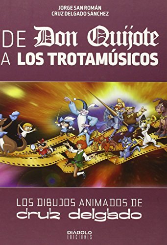 De don quijote a los trotamúsicos