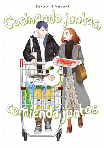 Cocinando juntas, comiendo juntas, vol. 3