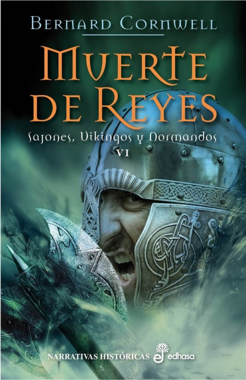 Muerte de reyes (Sajones, vikingos y normandos VI)