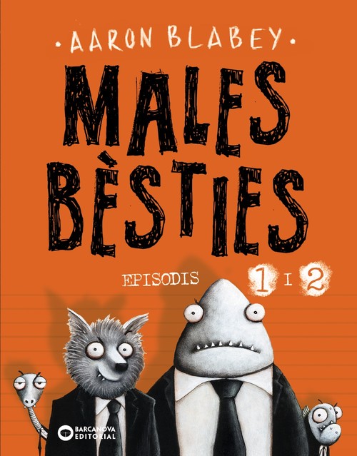 MALES BESTIES. EPISODIS 1 I 2. (català)
