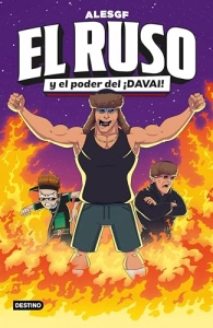 El Ruso 1. El Ruso y el poder del ¡Davai!