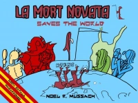 LA MORT NOVATA 3 - SAVES THE WORLD
