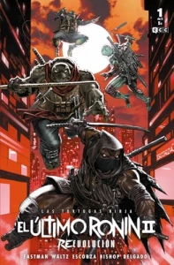 Las Tortugas Ninja: El último ronin II - Reevolución núm. 1 de 5