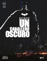 Batman: Un caballero oscuro