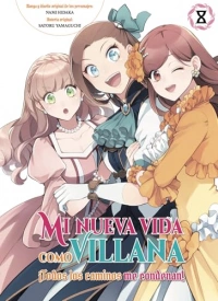 MI NUEVA VIDA COMO VILLANA 08 TODOS LOS CAMINOS ME CONDENAN