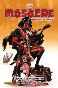 MASACRE DE DANIEL WAY 02: SOY TU HOMBRE