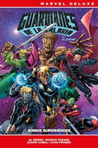 GUARDIANES DE LA GALAXIA DE AL EWING 02: SOMOS SUPERHÉROES