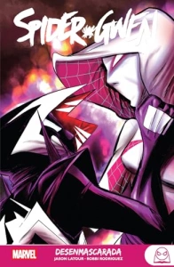 SPIDER-GWEN 04: DESENMASCARADA